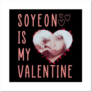 Soyeon Is My Valentine (G)I-dle Posters and Art